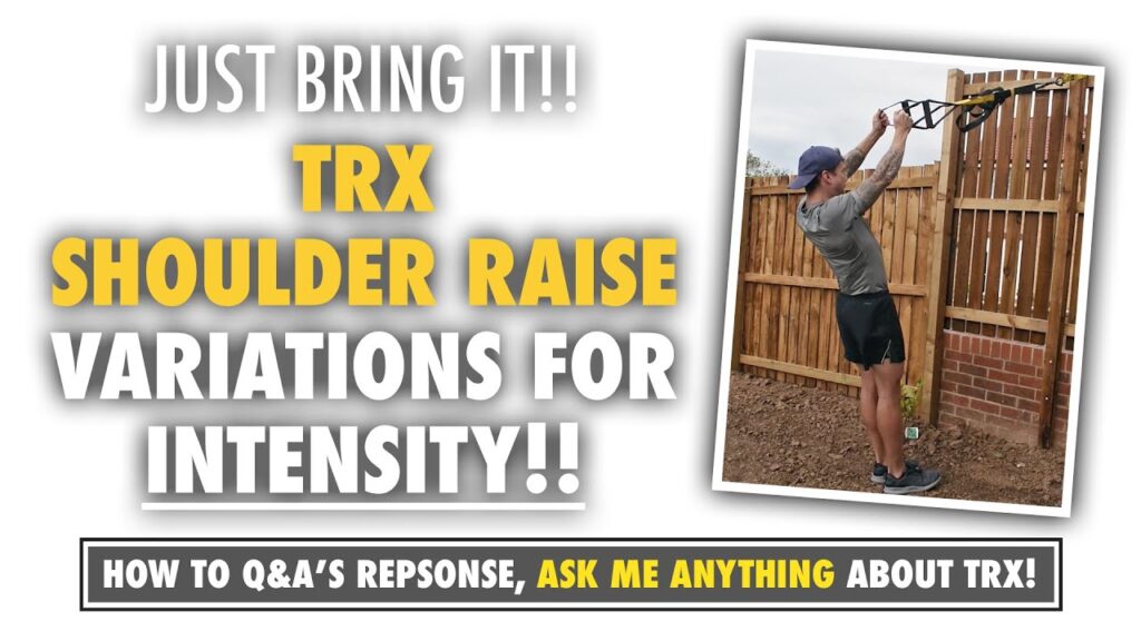 A TRX Shoulder Raise INTENSITY variation