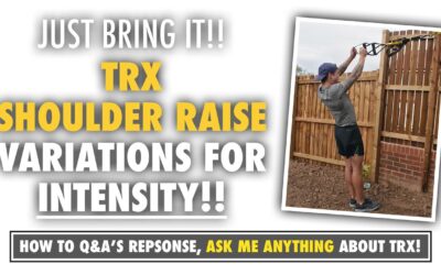 A TRX Shoulder Raise INTENSITY variation