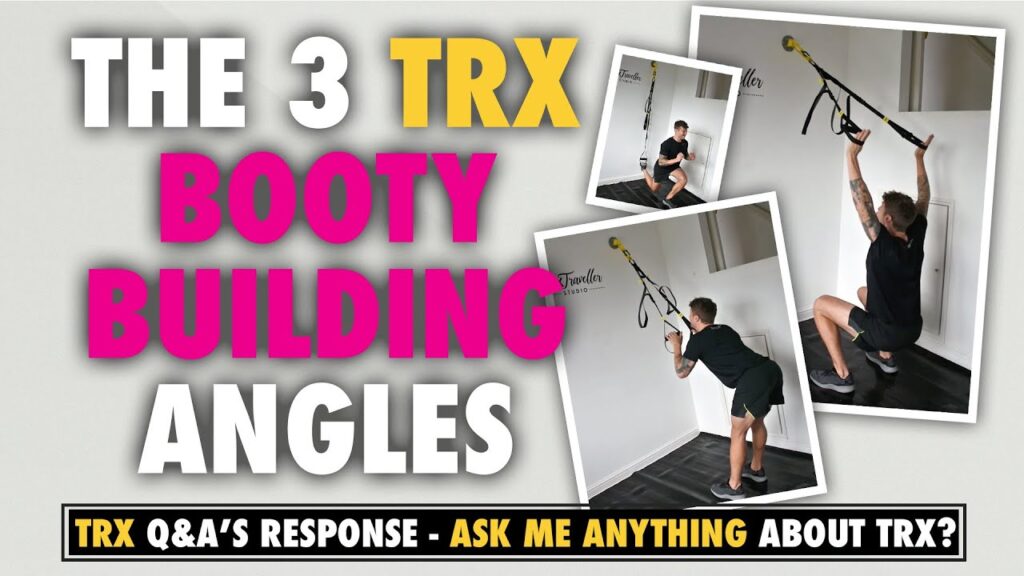 TRX Booty Building angles using 3 specific intent exercises⁣