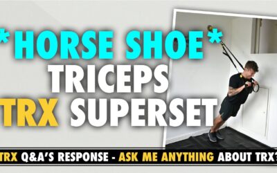TRX Tricep Superset for horse shoe arm development