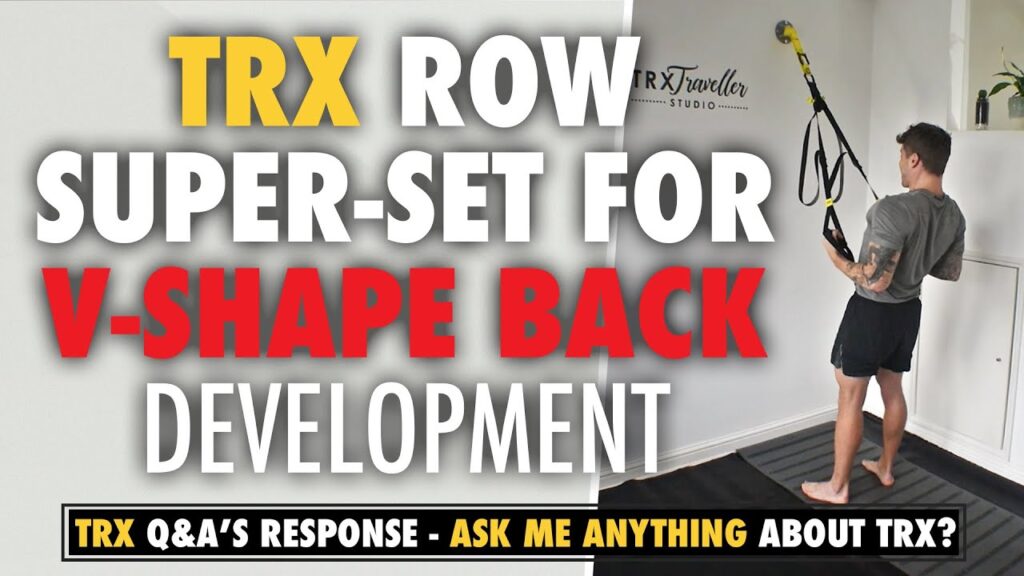 V-shape back development with this TRX Row Super Set