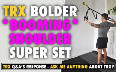 Bolder & Stronger Shoulders with this TRX super set