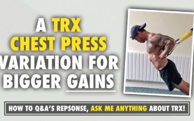 TRX Chest Exercises – More gains with this TRX PRESS variation