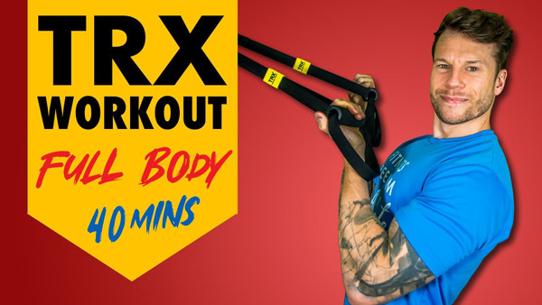 More Muscle More Energy - 40 Minutes TRX FULL BODY Workout