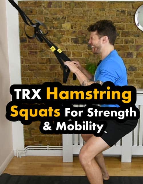 How To Do TRX Suspension Trainer Hamstring Squats For Strength
