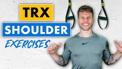 Transform Your Shoulders with These 2 TRX Exercises