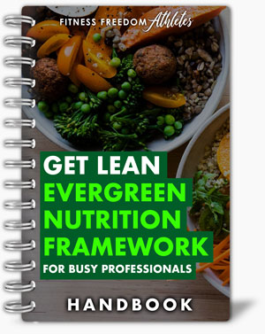 The "How To Eat To Get Lean For Busy Professionals" Handbook The "How To Eat To Get Lean For Busy Professionals" Handbook