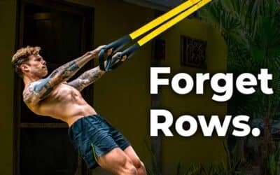 5 TRX Exercises to BULLETPROOF Your Back Forever