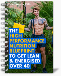 The High Performance Nutrition Framework to Burn Fat & Build Muscle Over 40
